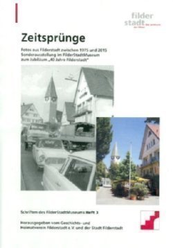 Cover des Hefts zur Sonderausstellung "40 Jahre Filderstadt"